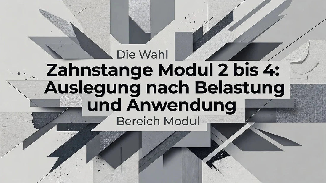 Zahnstange Modul 2 bis 4: Auslegung nach Belastung und Anwendung - WSP Präzision